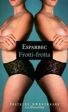 Frotti frotta esparbec d'occasion  France