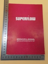 Superflow operator manual for sale  COLCHESTER