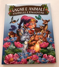 Gnomi animali storielle usato  Tivoli