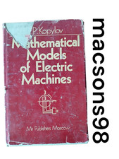 Mathematical Models of Electric Machines by I. P. Kopylov Mir Publishers 1984 comprar usado  Enviando para Brazil