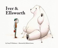 Iver and Ellsworth Robinson, Casey W.|Larson, Melissa hardcover Good, usado comprar usado  Enviando para Brazil