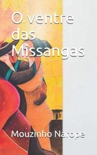 O Ventre Das Missangas by Mouzinho Rosario Narope (Portuguese) Paperback Book comprar usado  Enviando para Brazil