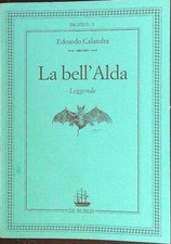 Bell alda. leggenda usato  Italia