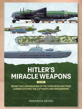 Hitler's Miracle Weapons Vol. 1: Secret Nuclear Weapons of the Third Reich; 2024 comprar usado  Enviando para Brazil