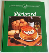 Périgord bonne cuisine d'occasion  Deuil-la-Barre