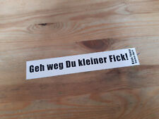 FAN Comedy Kaya Yanar - Suchst Du? :  Geh weg du kleiner Fick! (1-sided) Sticker na sprzedaż  Wysyłka do Poland