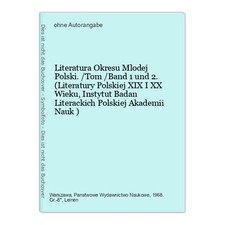 Używany, Literatura Okresu Mlodej Polski. /Tom /Band 1 und 2. (Literatury Polskiej XIX I  na sprzedaż  Wysyłka do Poland