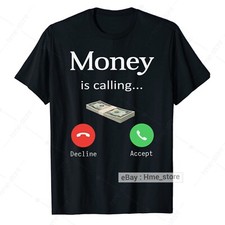 Money calling shirt for sale  Edison