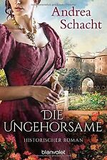 Ungehorsame historischer roman gebraucht kaufen  Berlin