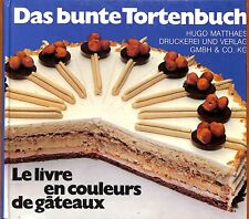 Bunte tortenbuch torten gebraucht kaufen  Obermarchtal