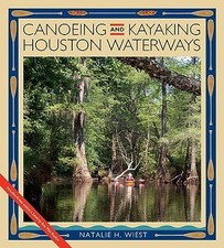 Usado, Canoeing and Kayaking Houston Waterways (Pam and Will Harte Books on Rivers, sp, comprar usado  Enviando para Brazil