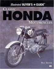 Classic Honda Motorcycles (Illustrated Buyer's Guide) by Bill Silver comprar usado  Enviando para Brazil