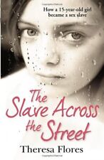 Slave across street for sale  UK