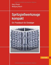 Spritzgießwerkzeuge kompakt p gebraucht kaufen  Berlin