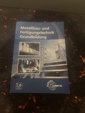 Metallbau fertigungstechnik gr gebraucht kaufen Metallbau fertigungstechnik gr gebraucht kaufen  Allstedt