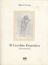 Miguel serrano. cerchio usato  Firenze