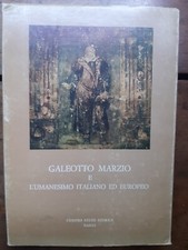 Galeotto marzio umanesimo usato  Frascati