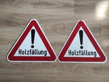 Warnschild holzfällung dreiec gebraucht kaufen  Wahlstedt