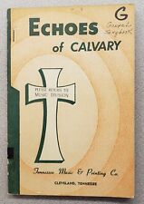 Lonnie Burroughs - Echoes of Calvary - 1958 Church of God Cleveland TN Songbook comprar usado  Enviando para Brazil