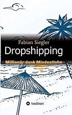 Dropshipping millionär dank gebraucht kaufen  Berlin