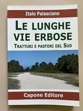 Lunghe vie erbose usato  Campobasso