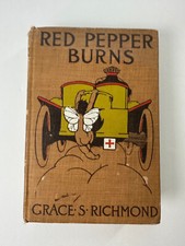 Usado, Vintage 1910 RED PEPPER BURNS by Grace S. Richmond Color Pictures Hardback Book comprar usado  Enviando para Brazil