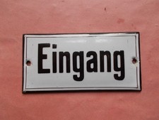 Altes emailleschild eingang gebraucht kaufen Altes emailleschild eingang gebraucht kaufen  Langendorf