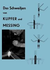 Schweißen kupfer messing gebraucht kaufen  Obermarchtal