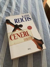 Ceneri kathy reichs usato  Mestrino