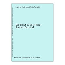 Kunst überleben survival gebraucht kaufen  Buttenwiesen