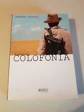 Colofonia romanzo stefano usato  Vallecrosia
