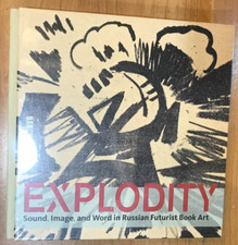 Explodity Sound, Image, and Word in Russian Futurist Book Art - New segunda mano  Embacar hacia Mexico