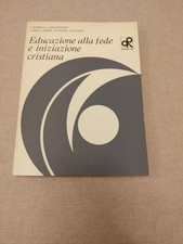 Educazione alla fede usato  Desio