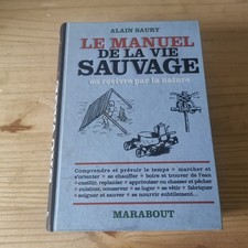 Manuel vie sauvage d'occasion  Boussac