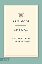 Ikigai japanische lebenskunst gebraucht kaufen  Berlin