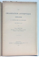 MONTAZ UNE ORGANISATION ANTISEPTIQUE SIMPLIFIÉE ILLUSTRATIONS GRENOBLE 1893 na sprzedaż MONTAZ UNE ORGANISATION ANTISEPTIQUE SIMPLIFIÉE ILLUSTRATIONS GRENOBLE 1893 na sprzedaż  Wysyłka do Poland