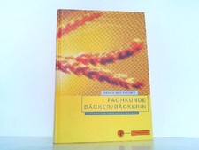 Fachkunde bäcker bäckerin gebraucht kaufen  Lahstedt