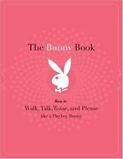 The Bunny Book: How to Walk, Talk, Tease, and Please Like a Playboy Bunny comprar usado  Enviando para Brazil