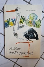 Edith bergner adebar gebraucht kaufen  Schorndorf