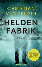 Christian ditfurth heldenfabri gebraucht kaufen  Ruppichteroth
