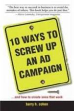 10 Ways to Screw Up an AD Campaign: And How to Create Ones That Work, usado comprar usado  Enviando para Brazil