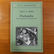Flatlandia edwin a.abbott. usato  Diano San Pietro