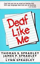 Deaf Like Me by Spradley, Thomas S.; Spradley, James P. comprar usado  Enviando para Brazil