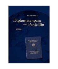 Diplomatenpass penicillin roma gebraucht kaufen  Trebbin
