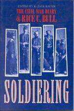 Soldiering: Diary Rice C. Bull: The Civil War Diary of Rice C. Bull, usado comprar usado  Enviando para Brazil