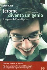 Jerome diventa genio. usato  Barzano