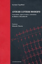 Antichi cantieri moderni. usato  Italia