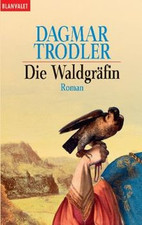 Waldgräfin trodler dagmar gebraucht kaufen  Berlin