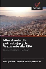 Mieszkania dla potrzebujcych: Wyzwanie dla RPA by Mokgohloe Lorraine Mohlapamasw na sprzedaż  Wysyłka do Poland