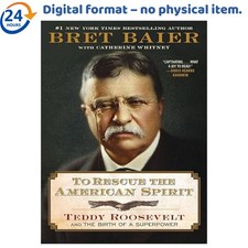 To Rescue the American Spirit: Teddy Roosevel 2025 Bret Baier comprar usado To Rescue the American Spirit: Teddy Roosevel 2025 Bret Baier comprar usado  Enviando para Brazil